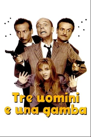 Tres hombres y una pierna Tres hombres y una pierna