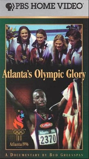 Atlanta’s Olympic Glory Atlanta’s Olympic Glory