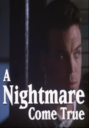A Nightmare Come True A Nightmare Come True
