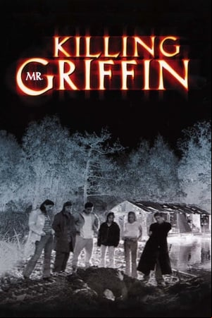 Killing Mr. Griffin
