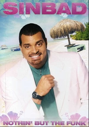 Sinbad: Nothin but the Funk