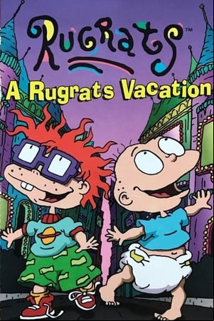 A Rugrats Vacation A Rugrats Vacation