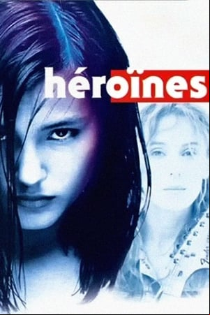 Héroïnes Héroïnes