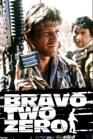 Bravo Two Zero Bravo Two Zero