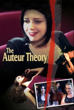The Auteur Theory The Auteur Theory