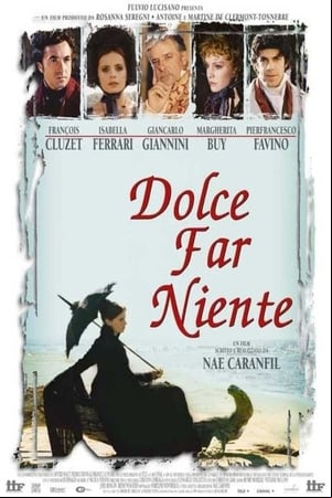 Dolce far niente Dolce far niente