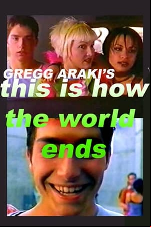 This Is How the World Ends