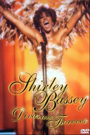 Shirley Bassey: Divas Are Forever