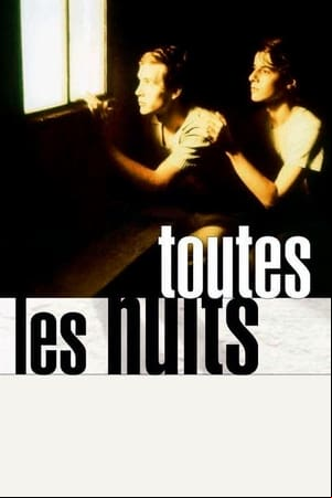 Toutes les nuits Toutes les nuits