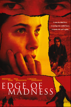 Edge of Madness Edge of Madness