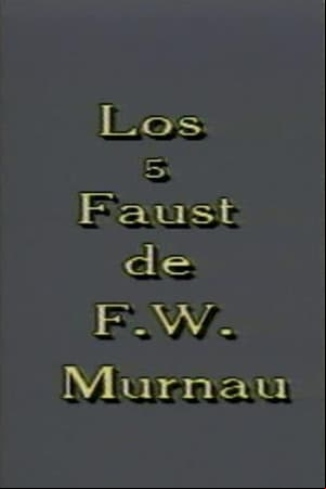 Los 5 Faust de F. W. Murnau