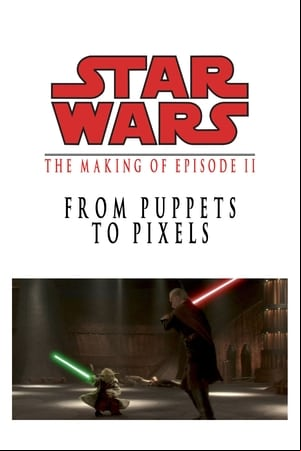 From Puppets to Pixels: Digital Characters in Episode II