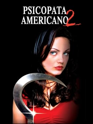 American Psycho 2: El Legado De Patrick Bateman