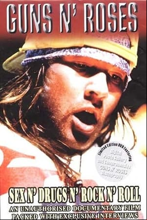 Guns n Roses: Sex N Drugs N Rock N Roll