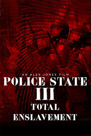 Police State III: Total Enslavement Police State III: Total Enslavement