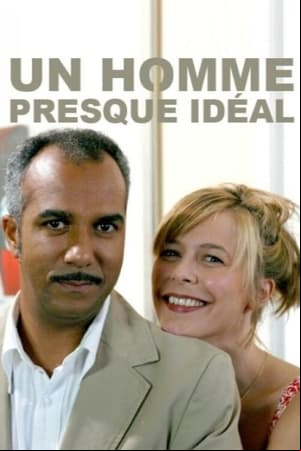 Un homme presque idéal