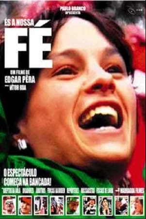 És a Nossa Fé És a Nossa Fé