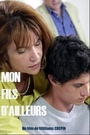 Mon fils dailleurs Mon fils dailleurs