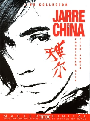 Jean-Michel Jarre: Live In Beijing Jean-Michel Jarre: Live In Beijing