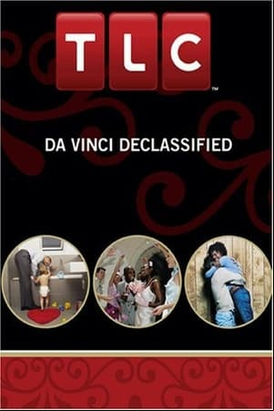 Da Vinci Declassified Da Vinci Declassified