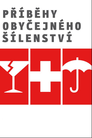 Příběhy obyčejného šílenství