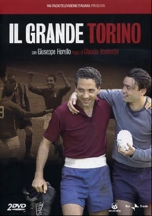 Il grande Torino Il grande Torino