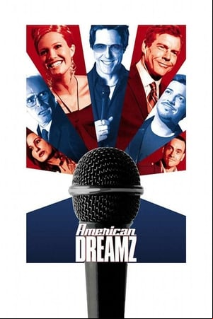 American Dreamz (Salto a la fama) American Dreamz (Salto a la fama)