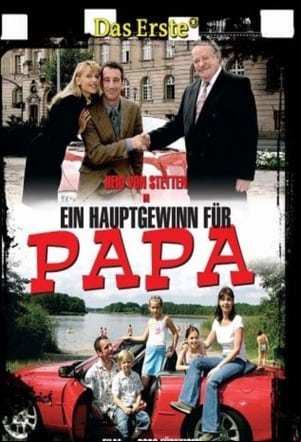 Ein Hauptgewinn für Papa Ein Hauptgewinn für Papa