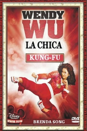 Wendy Wu: La Chica Kung Fu Wendy Wu: La Chica Kung Fu