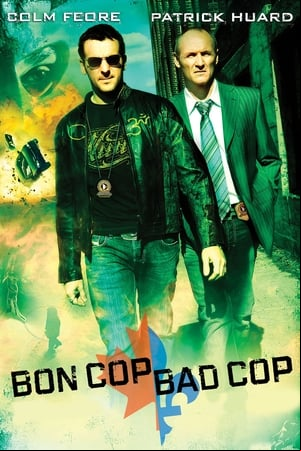 Bon Cop Bad Cop Bon Cop Bad Cop