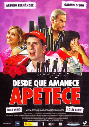 Desde que amanece apetece Desde que amanece apetece