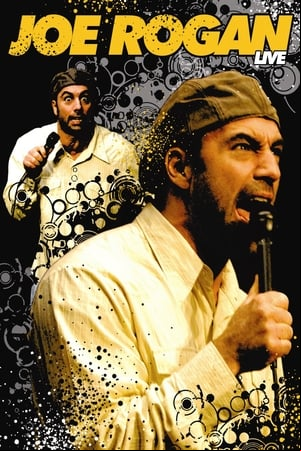 Joe Rogan: Live Joe Rogan: Live