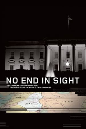 La guerra sin fin (No End in Sight) La guerra sin fin (No End in Sight)