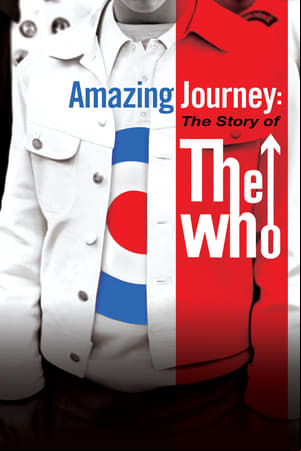 Amazing Journey: The Story of The Who