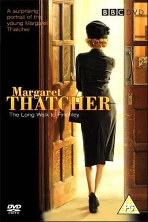 Margaret Thatcher: The Long Walk to Finchley Margaret Thatcher: The Long Walk to Finchley