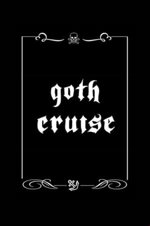 Goth Cruise Goth Cruise