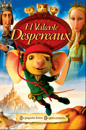 El valiente Despereaux El valiente Despereaux