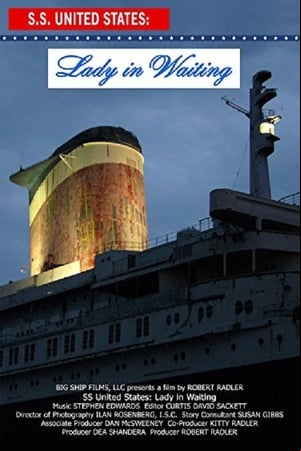 SS United States: Lady in Waiting SS United States: Lady in Waiting