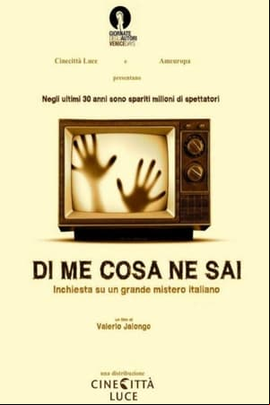 Di me cosa ne sai - Inchiesta su un grande mistero italiano