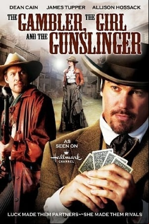 The Gambler, The Girl and The Gunslinger The Gambler, The Girl and The Gunslinger