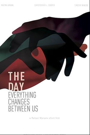 The Day Everything Changes Between Us