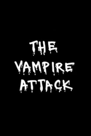 The Vampire Attack The Vampire Attack