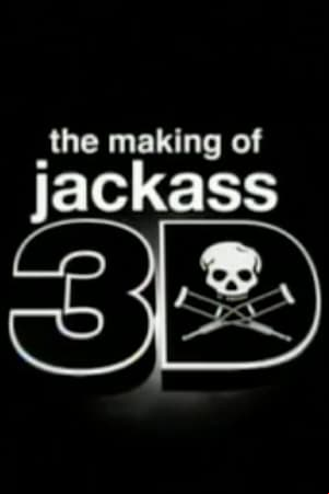 The Making of ‘Jackass 3D’