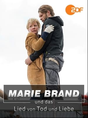 Marie Brand und das Lied von Tod und Liebe Marie Brand und das Lied von Tod und Liebe