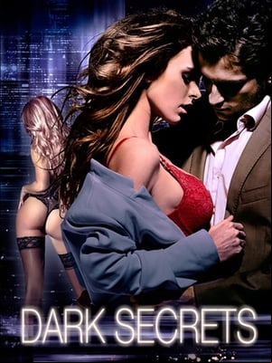 Dark Secrets Dark Secrets