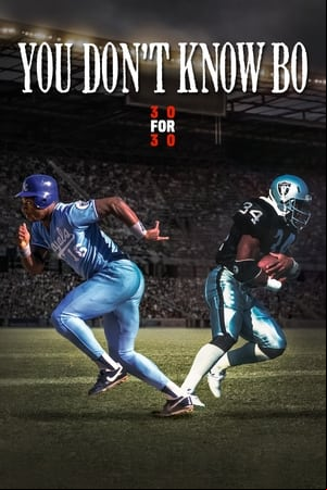 You Dont Know Bo: The Legend of Bo Jackson