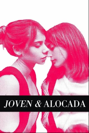 Joven y alocada Joven y alocada