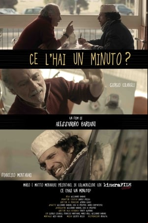 Ce lhai un minuto?