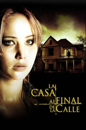 La casa al final de la calle La casa al final de la calle