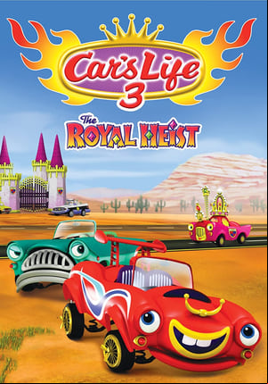 Cars Life 3: The Royal Heist